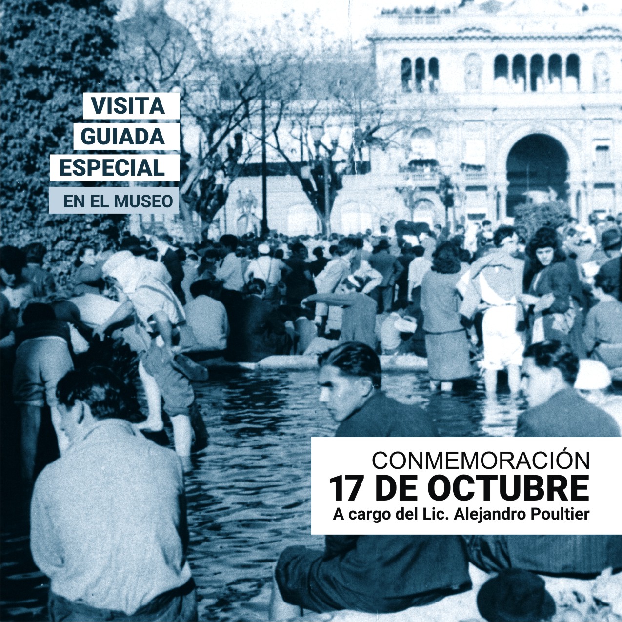 You are currently viewing Conmemoración del Aniversario del 17 de ocutbre. Visita Guiada Especializada.